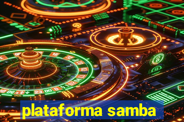 plataforma samba